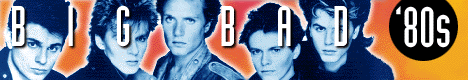 [Big Bad 80s]